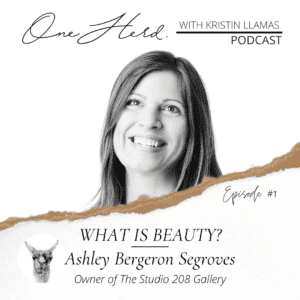 kristin llamas podcast ashley bergeron segroves beauty