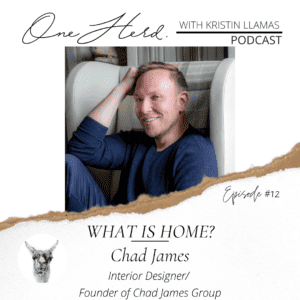 one herd kristin llamas podcast chad james home