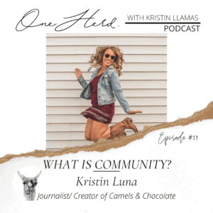 one herd kristin llamas podcast kristin luna community